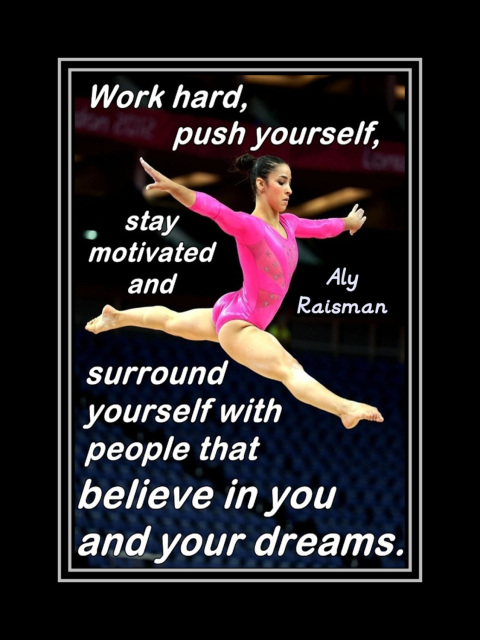 Aly Raisman 'work hard' Gymnastics Motivational Quote Poster ... Gymnastics Is Hard Quotes