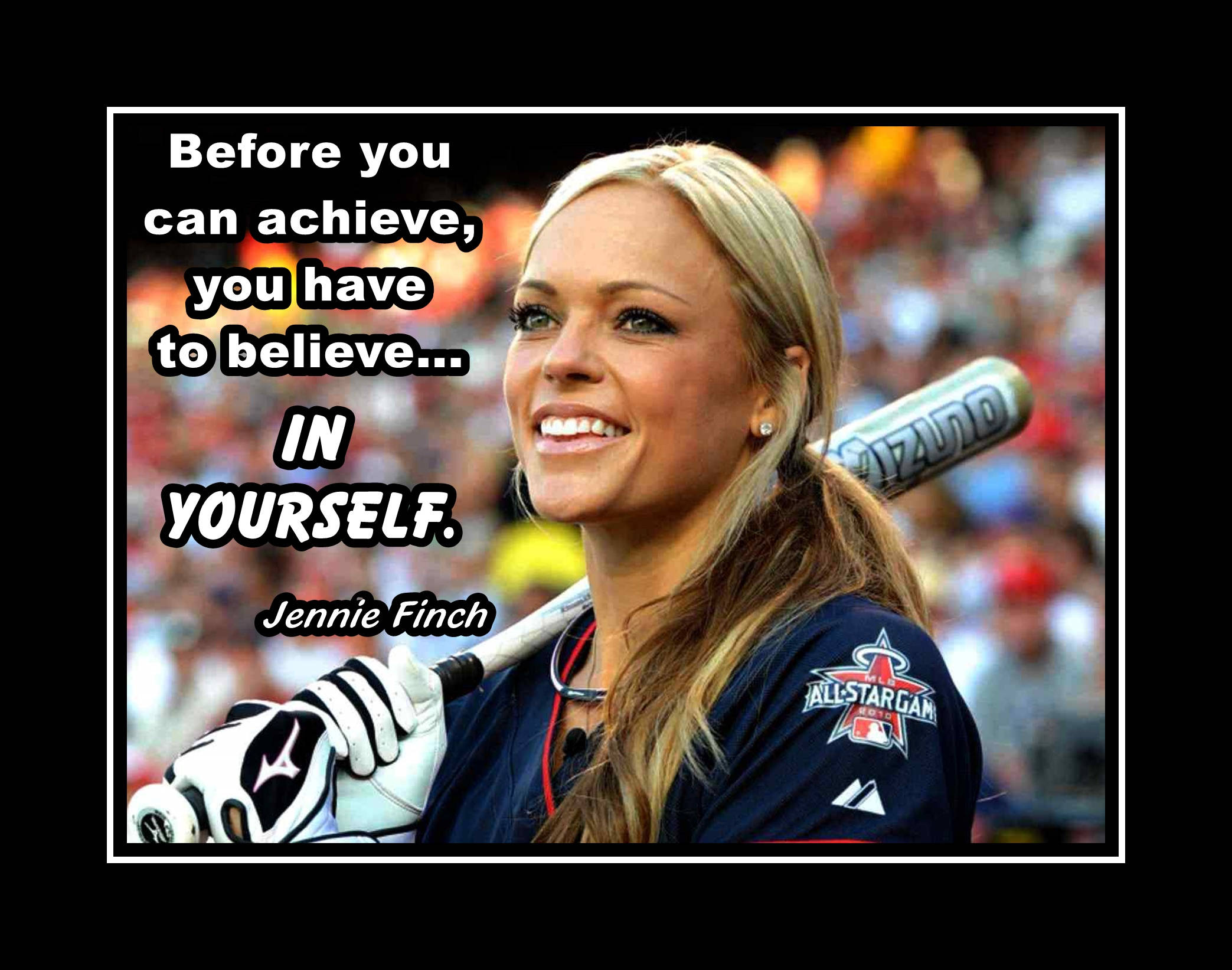 Jennie Finch 'Believe In Yourself' Quote Poster, Motivational Softball