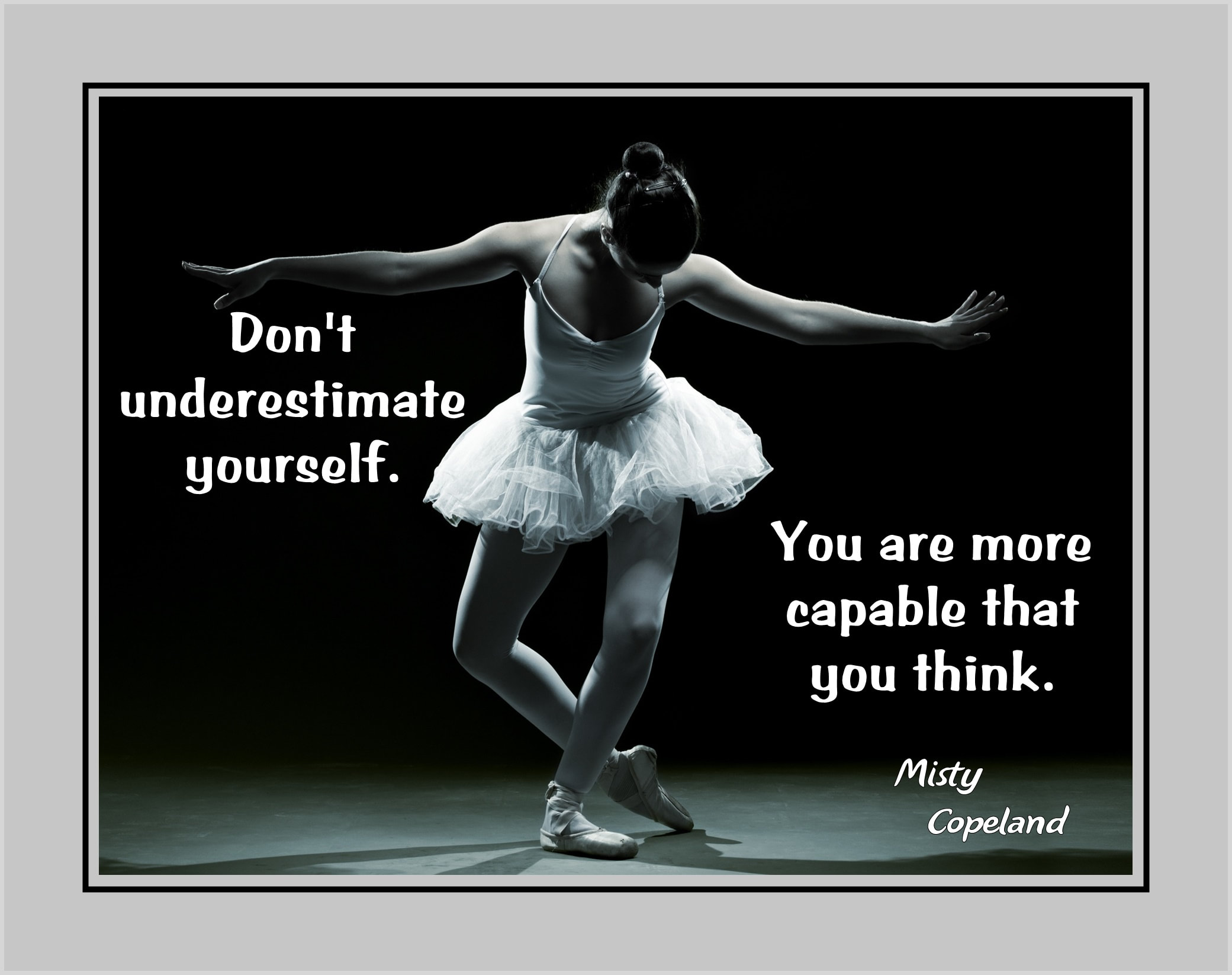 Misty Copeland You Are More Capable Ballet Dance Quote Poster Ballerina Wall Art Gift