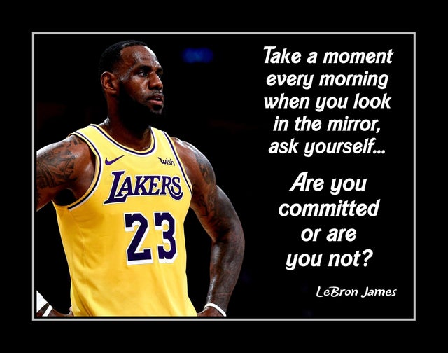 Printable Inspirational LeBron James 'Are you committed' Basketball